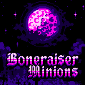 Boneraiser Minions - Square (World) - 1024x1024