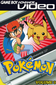 Game Boy Advance Video: Pokémon: Volume 3 - Box - Front - Reconstructed (North America) - 600x900