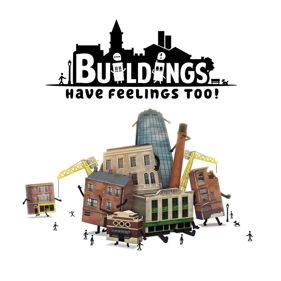 Buildings Have Feelings Too! - Square (World) - 800x800