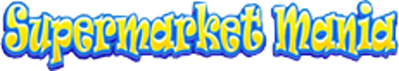 Supermarket Mania - Clear Logo (United States) - 500x89