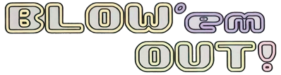 Blow 'em Out! - Clear Logo (World) - 1178x314