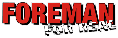 Foreman For Real - Clear Logo (North America) - 4540x1461