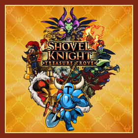 Shovel Knight: Treasure Trove - Square (World) - 3000x3000