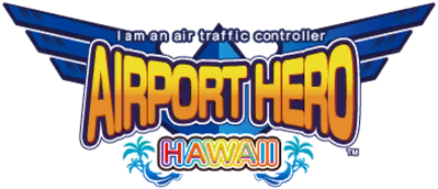 I am an Air Traffic Controller: Airport Hero Hawaii - Clear Logo (North America) - 1576x680