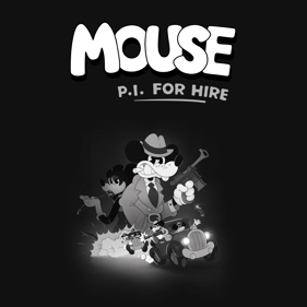 Mouse: P.I. For Hire - Square (World) - 3750x3750