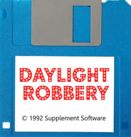 Daylight Robbery - Fanart - Disc (Europe) - 489x509