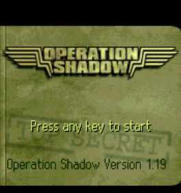 Operation Shadow - Screenshot - Game Title (United States) - 699x744