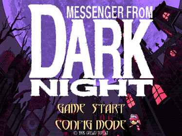 Messenger From Dark Night - Screenshot - Game Title (Japan) - 1440x1080