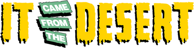 It Came from the Desert - Clear Logo (World) - 1200x299