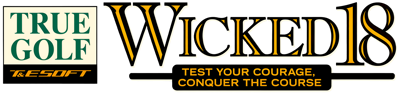 True Golf Classics: Wicked 18 - Clear Logo (North America) - 5176x1208