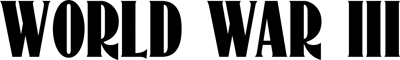 World War III - Clear Logo (North America) - 2400x360