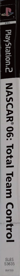 NASCAR 06: Total Team Control - Box - Spine (Europe) - 103x1423