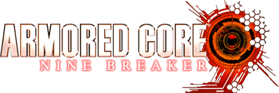 Armored Core: Nine Breaker - Clear Logo (North America) - 1708x572