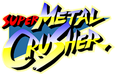 Super Metal Crusher - Clear Logo (Japan) - 270x175
