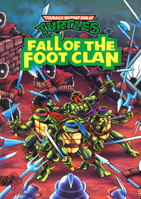 Teenage Mutant Ninja Turtles: Fall of the Foot Clan - Fanart - Box - Front (World) - 1800x2550