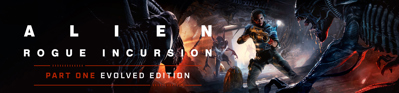 Alien: Rogue Incursion Evolved Edition - Banner (World) - 3000x700