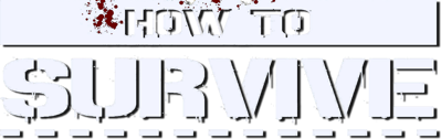 How to Survive - Clear Logo (World) - 1418x448