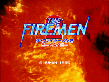 The Firemen 2: Pete & Danny - Screenshot - Game Title (Japan) - 640x480