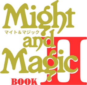 Might and Magic: Book II  - Clear Logo (Japan) - 652x638