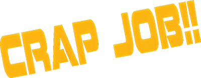 Crap Job! - Clear Logo (World) - 769x300