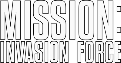 Mission: Invasion Force - Clear Logo (North America) - 2400x1258