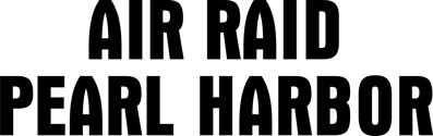 Air Raid Pearl Harbor - Clear Logo (North America) - 2400x755