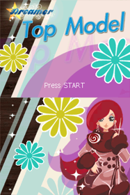 Dreamer Series: Top Model - Screenshot - Game Title (North America) - 256x384