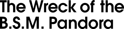 The Wreck of the BSM Pandora - Clear Logo (North America) - 2400x559