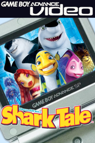Game Boy Advance Video: Shark Tale - Box - Front - Reconstructed (North America) - 600x900