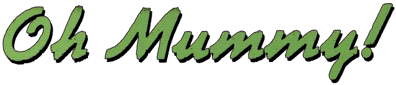 Oh Mummy! - Clear Logo (World) - 639x137
