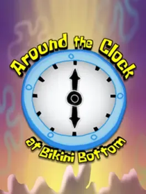 Around the Clock at Bikini Bottom - Box - Front (World) - 264x352