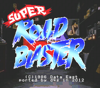 Super Road Blaster - Screenshot - Game Title (World) - 256x224