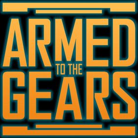 Armed to the Gears - Square (Oceania) - 800x800