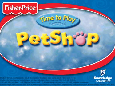Fisher-Price: Time to Play Pet Shop - Banner (World) - 640x480