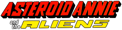Asteroid Annie and the Aliens - Clear Logo (World) - 1977x496
