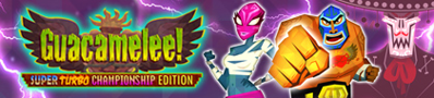 Guacamelee! Super Turbo Championship Edition - Banner (World) - 420x95