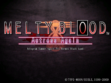 Melty Blood: Actress Again - Screenshot - Game Title (Japan) - 597x448