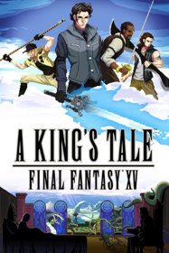 A King's Tale: Final Fantasy XV - Poster (World) - 600x900