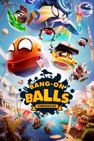 Bang-On Balls: Chronicles - Poster (World) - 2160x3240