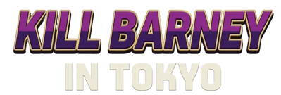 Kill Barney In Tokyo - Clear Logo (World) - 1749x592