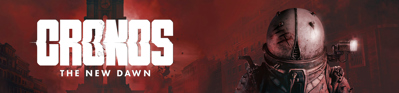 Cronos: The New Dawn - Banner (World) - 3000x700