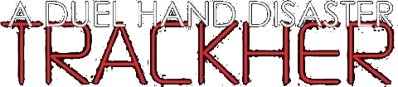 A Duel Hand Disaster: Trackher - Clear Logo (World) - 480x105