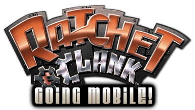 Ratchet & Clank: Going Mobile - Clear Logo (North America) - 463x262