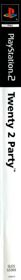 Twenty 2 Party - Box - Spine (Europe) - 60x800