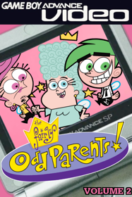 Game Boy Advance Video: The Fairly OddParents!: Volume 2 - Box - Front - Reconstructed (North America) - 600x900