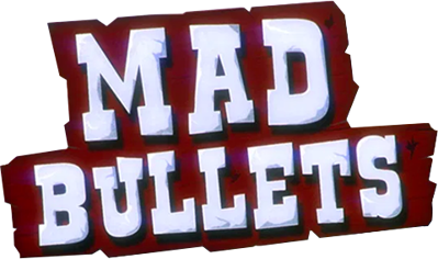 Mad Bullets - Clear Logo (World) - 480x284