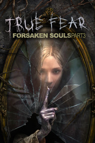 True Fear: Forsaken Souls Part 3 - Box - Front (World) - 600x900