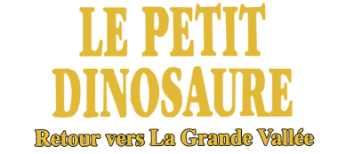 The Land Before Time: Return to the Great Valley - Clear Logo (France) - 600x262