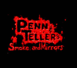 Penn & Teller's Smoke and Mirrors - Screenshot - Game Title (North America) - 256x224
