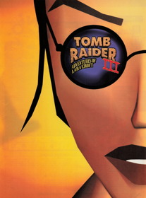 Tomb Raider III: Adventures of Lara Croft - Advertisement Flyer - Front (United States) - 1627x2200